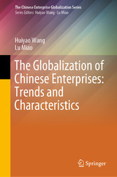 The Globalization of Chinese Enterprises: Trends and Characteristics