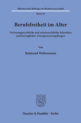 Berufsfreiheit im Alter.