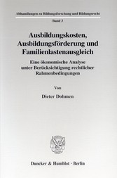 Ausbildungskosten, Ausbildungsförderung und Familienlastenausgleich.