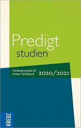 Predigtstudien 2020/2021 - 1. Halbband