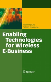 Enabling Technologies for Wireless E-Business