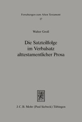 Die Satzteilfolge im Verbalsatz alttestamentlicher Prosa