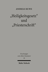 'Heiligkeitsgesetz' und 'Priesterschrift'