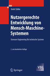 Nutzergerechte Entwicklung von Mensch-Maschine-Systemen