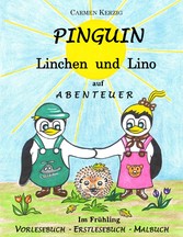 Pinguin Linchen und Lino auf Abenteuer im Frühling