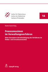 Prozessmaximen im Verwaltungsverfahren