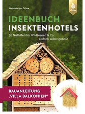 Insektenhotel-Bauanleitung Villa Balkonien