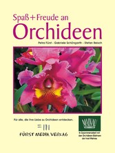 Spaß + Freude an Orchideen