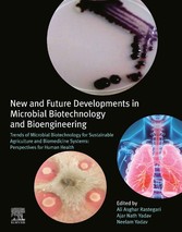 New and Future Developments in Microbial Biotechnology and Bioengineering