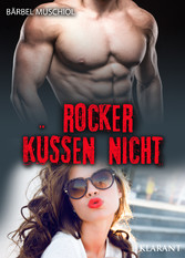 Rocker küssen nicht