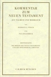 Kommentar zum Neuen Testament aus Talmud und Midrasch Bd. 3: Die Briefe des Neuen Testaments und die Offenbarung Johannis