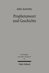 Prophetenwort und Geschichte