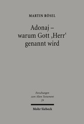 Adonaj - warum Gott 'Herr' genannt wird