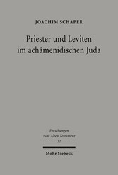 Priester und Leviten im achämenidischen Juda