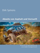 Abseits von Asphalt und Vernunft