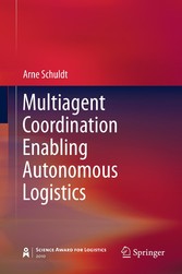 Multiagent Coordination Enabling Autonomous Logistics