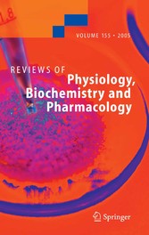 Reviews of Physiology, Biochemistry and Pharmacology 155