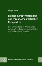 Luthers Schriftverständnis aus rezeptionsästhetischer Perspektive