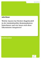 Welche Spuren hat Herders Kugelmodell in der transkulturellen Kommunikation hinterlassen und wie lassen sich diese Erkenntnisse integrieren?