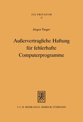 Außervertragliche Haftung für fehlerhafte Computerprogramme