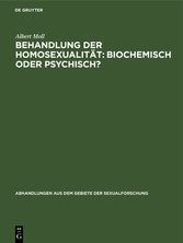 Behandlung der Homosexualität: biochemisch oder psychisch?