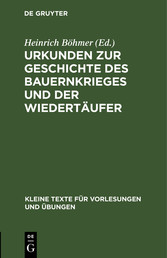 Urkunden zur Geschichte des Bauernkrieges und der Wiedertäufer