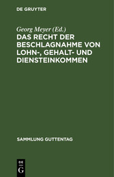 Das Recht der Beschlagnahme von Lohn-, Gehalt- und Diensteinkommen