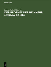 Der Prophet der Heimkehr (Jesaja 40-66)