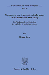 Management von Organisationsänderungen in der öffentlichen Verwaltung.