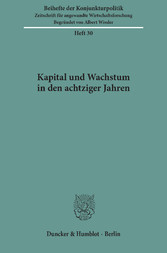 Kapital und Wachstum in den achtziger Jahren.