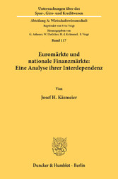 Euromärkte und nationale Finanzmärkte: Eine Analyse ihrer Interdependenz.