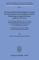 Die bergrechtliche Förderabgabe im System des horizontalen Finanzausgleichs und der Bundesergänzungszuweisungen nach Art. 107 II GG.