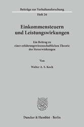 Einkommensteuern und Leistungswirkungen.