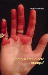 L&apos;amour est un acte manqué