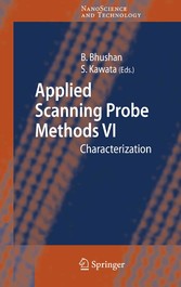 Applied Scanning Probe Methods VI