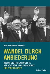 Wandel durch Anbiederung