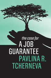 The Case for a Job Guarantee