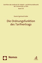 Die Ordnungsfunktion des Tarifvertrags