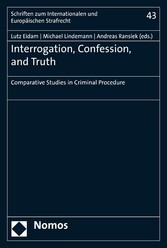 Interrogation, Confession, and Truth