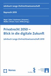 Privatrecht 2050 - Blick in die digitale Zukunft