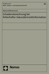 Schadensberechnung bei fehlerhafter Sekundärmarktinformation