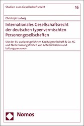 Internationales Gesellschaftsrecht der deutschen typenvermischten Personengesellschaften