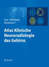 Atlas Klinische Neuroradiologie des Gehirns