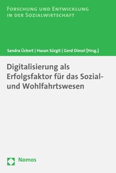 Digitalisierung als Erfolgsfaktor für das Sozial- und Wohlfahrtswesen