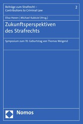 Zukunftsperspektiven des Strafrechts