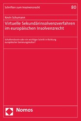 Virtuelle Sekundärinsolvenzverfahren im europäischen Insolvenzrecht