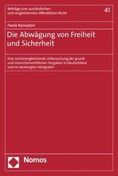 Die Abwägung von Freiheit und Sicherheit