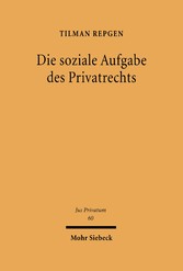 Die soziale Aufgabe des Privatrechts