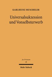 Universalsukzession und Vonselbsterwerb