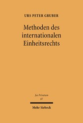 Methoden des internationalen Einheitsrechts